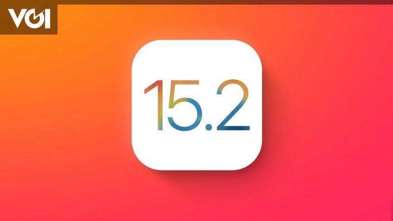 Immediately Update Your iPhone to iOS 15.2 to Enjoy New Features from Apple