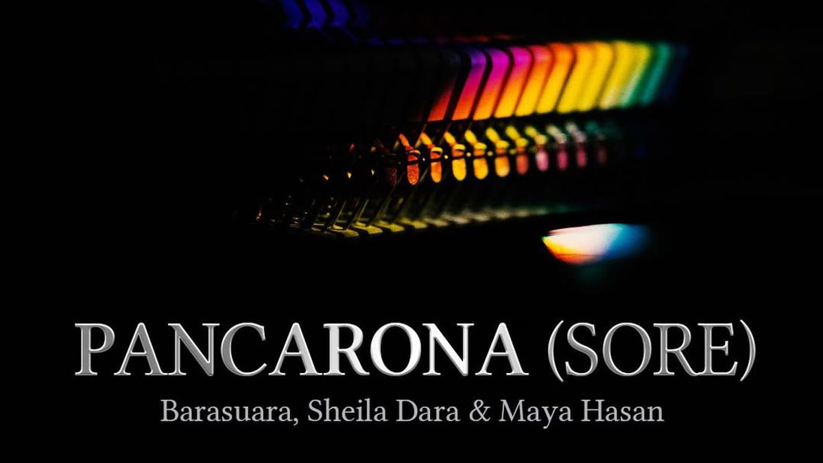 <i>Pancarona</i> dalam Dimensi Baru lewat Kolaborasi dengan Sheila Dara dan Maya Hasan