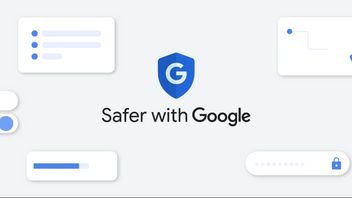 Google Updates Security Systems On Its Sites, Apps, And Devices