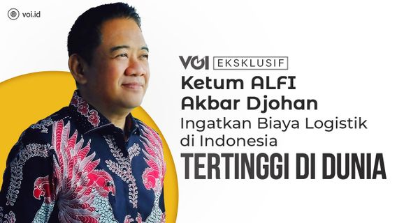 独家视频,Ketum ALFI Akbar Djohan声称物流是经济驱动力