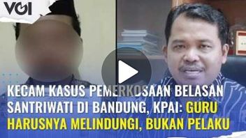 Video: Condemns The Rape Case Of Dozens Of Students In Bandung, KPAI Says Teachers Should Protect, Not Perpetrators