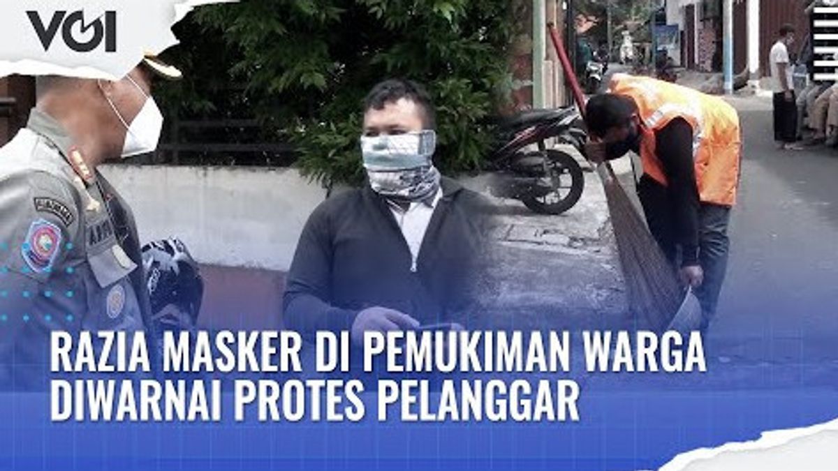 VIDEO: Razia Masker di Pemukiman Warga Diwarnai Protes Pelanggar