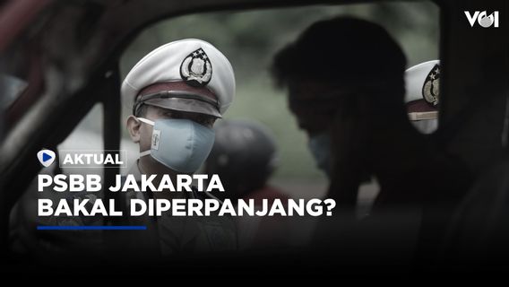 PSBB DKI Jakarta Kemungkinan Diperpanjang