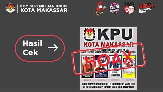 Be Careful Not To Be Fooled, There Is A Hoax In The Makassar Pilkada Survey That Lists The Name Of The KPU