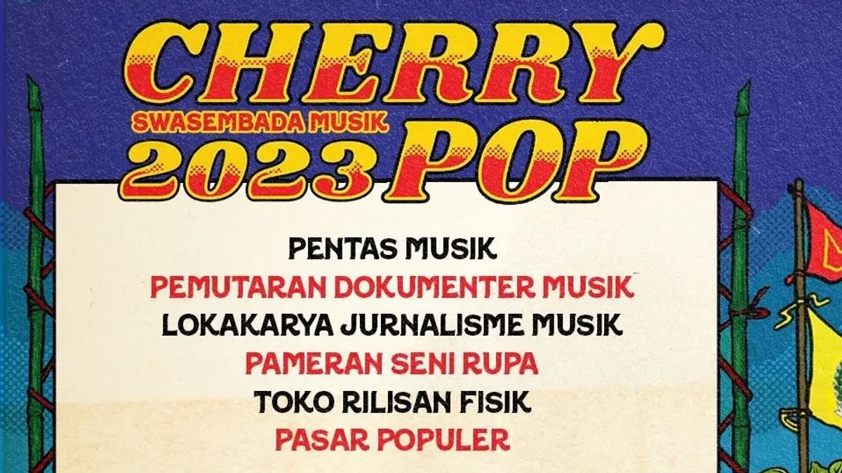 Cherrypop Festival 2023 Siap Digelar dengan Tema Besar <i>Swasembada Musik</i>