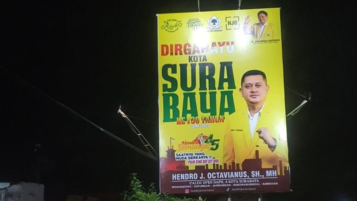 Bacaleg Golkar Celebrates Surabaya City Anniversary With Billboards In Political Strategy For The 2024 Election