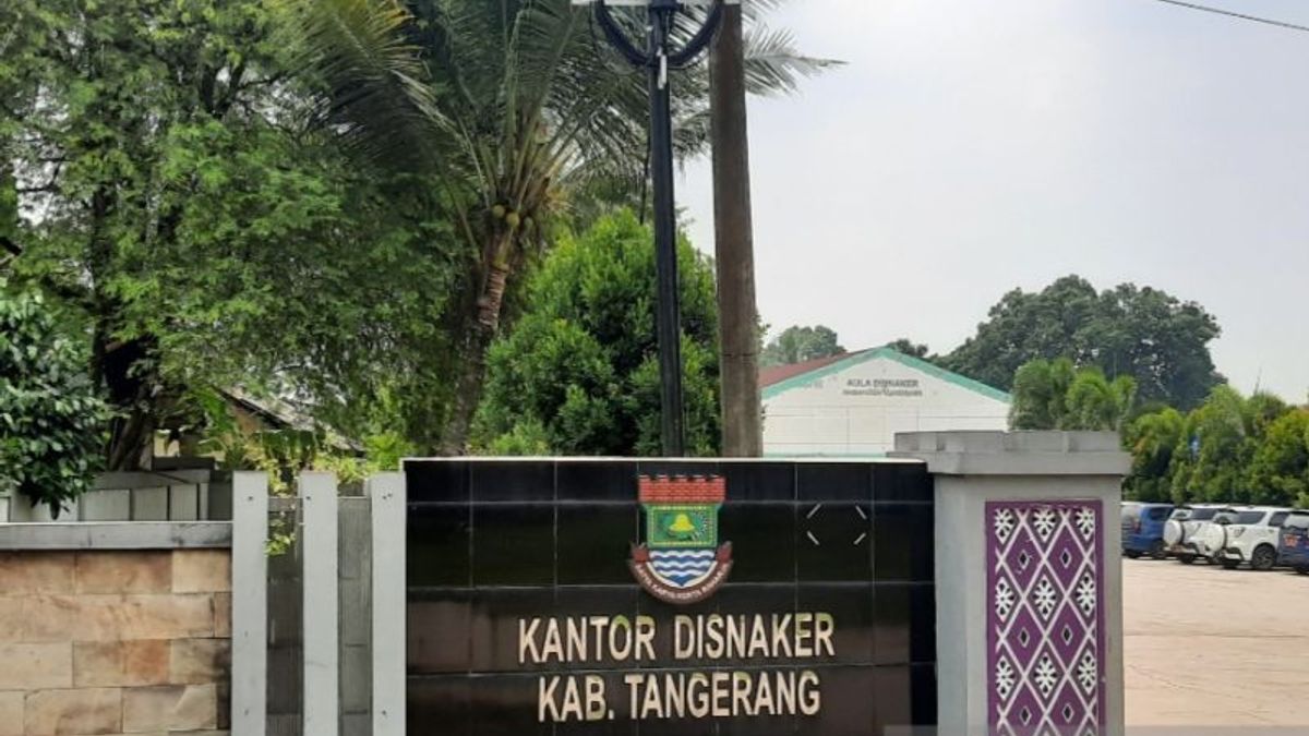 一名接触COVID-19的人，Tangerang Regency Disnaker关闭