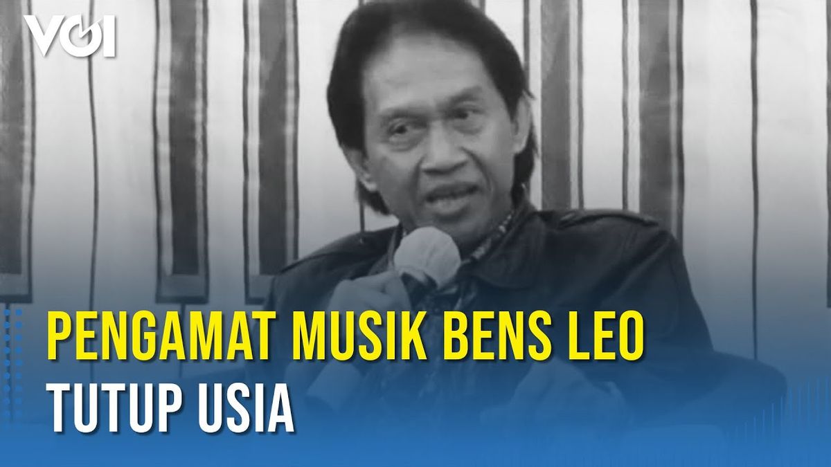 VIDEO: Pengamat Musik Bens Leo Tutup Usia
