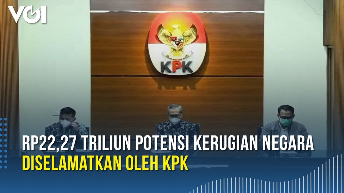 VIDEO: KPK Saves Potential State Losses Of IDR 22.7 Trillion