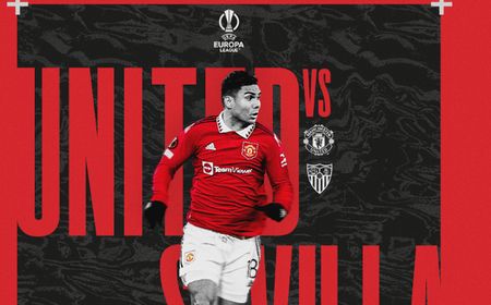 Preview Perempat Final Liga Europa Manchester United vs Sevilla: Rekor Bagus Tuan Rumah atas Klub Spanyol