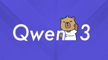 Alibaba Perkenalkan Qwen3, Model AI Open-source dengan Hybrid Reasoning 