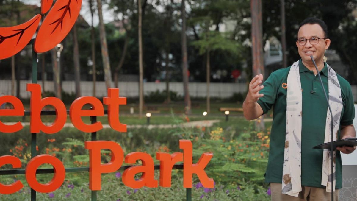 Anies Opens Up About Tebet Eco Park: Dense Residents Come, Less Opportunity To Enjoy The Park