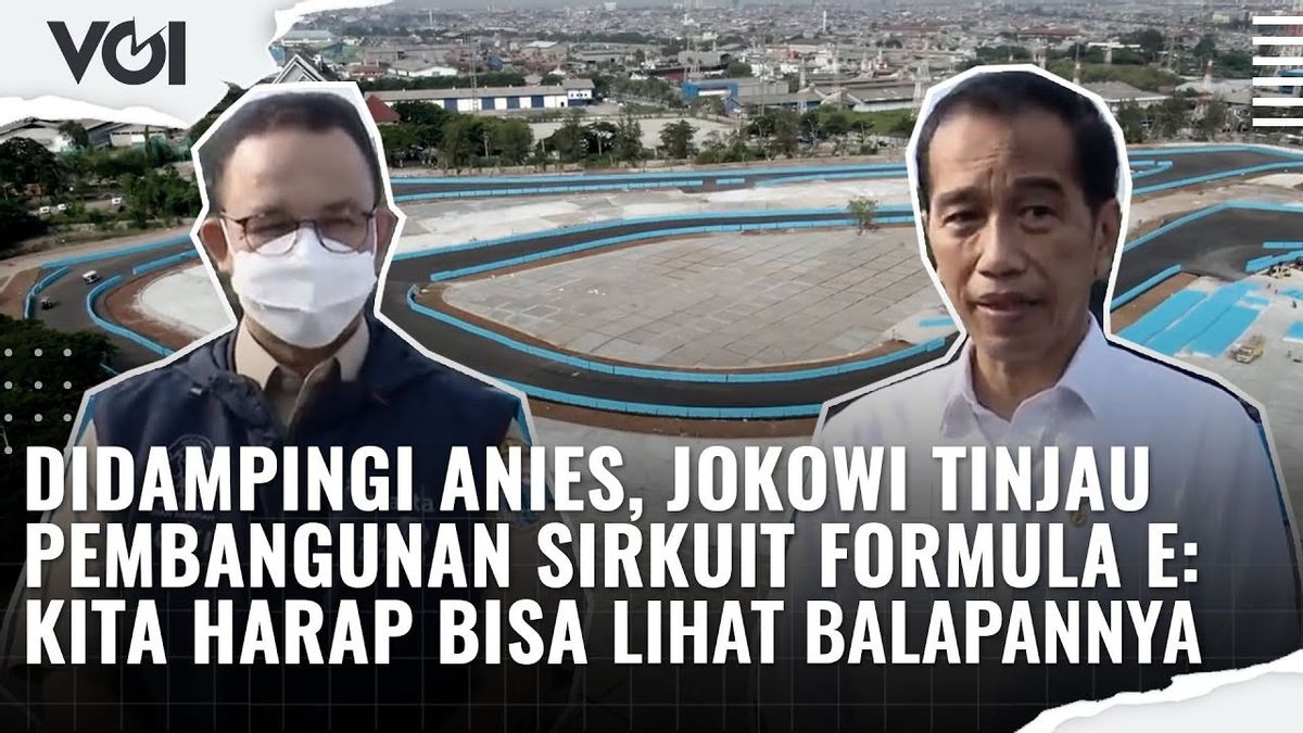 VIDEO: Momen Anies Baswedan Dampingi Jokowi Tinjau Pembangunan Sirkuit Formula E