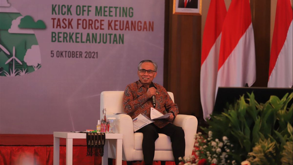 Luncurkan Satgas Keuangan Berkelanjutan, OJK Ingin Pastikan Produk Finansial Dukung Proyek Ramah Lingkungan