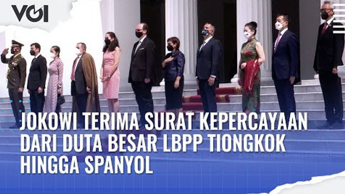 VIDEO: Momen Jokowi Terima Surat Kepercayaan dari Duta Besar LBPP Tiongkok Hingga Spanyol