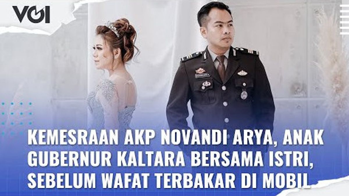 视频：AKP的Novandi Arya，卡尔塔拉州长的儿子，与妻子，在他死在车里之前