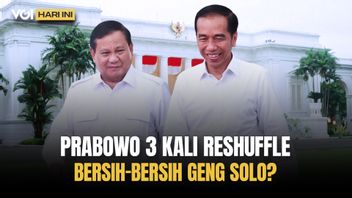 VOI Today: Gencar Reshuffle, Is It True That Prabowo Wants To Neutralize Jokowi's Influence In His Cabinet?