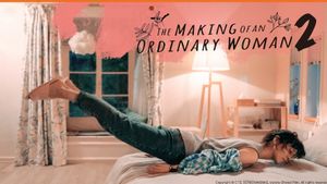 Pilihan Drama untuk Libur Kemerdekaan Republik Indonesia, <i>The Making of an Ordinary Woman 2</i>