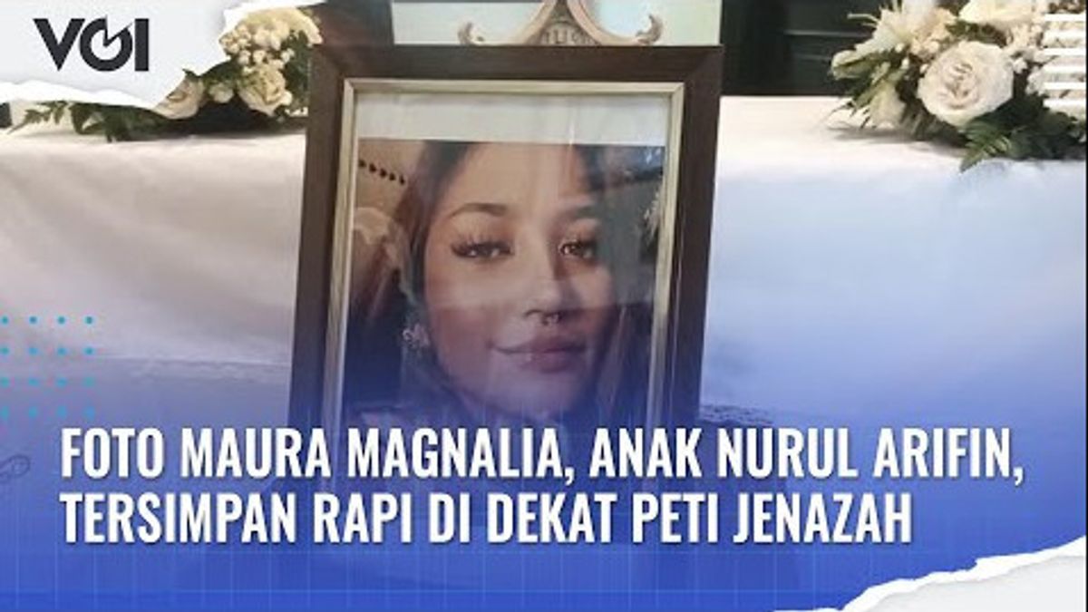 ビデオ:マウラ・マグナリア、ヌルル・アリフィンの息子、棺の近くにきれいに保管されている写真