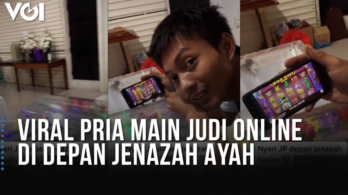 Video: Anak Asik Main Judi <i>Online</i> di Depan Jenazah Ayah, Begini Respons Warganet