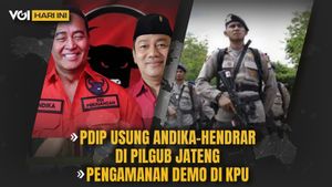 VOI Hari Ini: PDIP Resmi Usung Andika - Hendrar di Pilgub Jateng, Pengamanan Demo di KPU