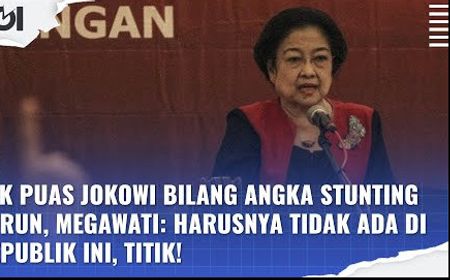 VIDEO: Soal Pernyataan Jokowi Bilang Stunting Turun, Ini Kata Megawati