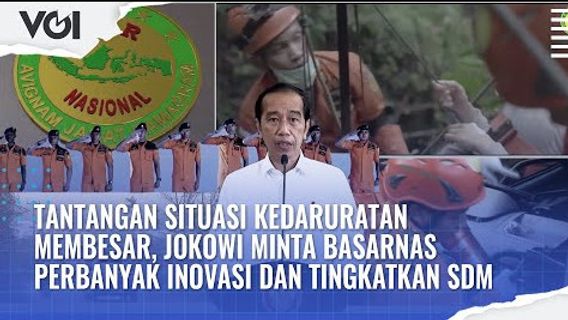 VIDEO: Rakernas Basarnas, Jokowi: Tidak Boleh Ketinggalan Teknologi