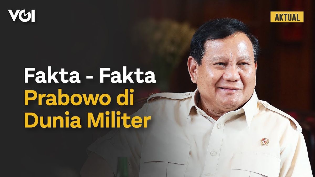 VIDEO: Prabowo Facts In The Military World