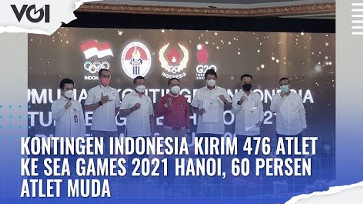 VIDEO: 60 Percent Of Young Athletes, Indonesia Sends 476 Athletes To SEA Games 2021 Hanoi