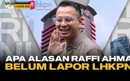 VOI Hari Ini: Raffi Ahmad dan Sejumlah Pejabat Belum Lapor LHKPN, Adakah Akibat Hukumnya?