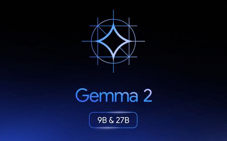 Google DeepMind Luncurkan Gemma 2 untuk Pengembang dan Peneliti