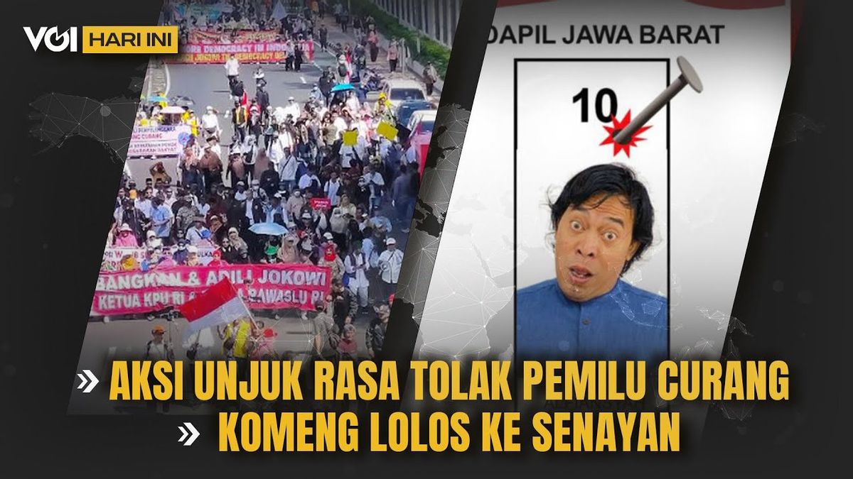 VOI Today video:Aksi Demonstrasi Tolac选举,Komeng Lolos到Senayan