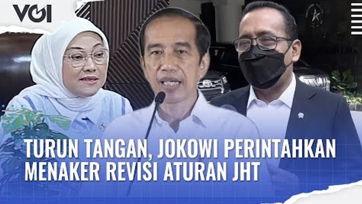 VIDEO: Jokowi Minta Aturan JHT Direvisi Agar Pencairan Lebih Mudah