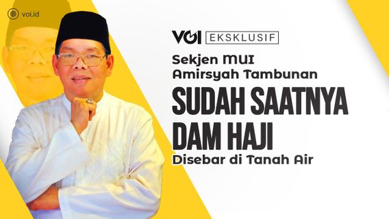 Exclusive Video, MUI Secretary General Amirsyah Tambunan Explains About Hajj Amid Middle East Unrest