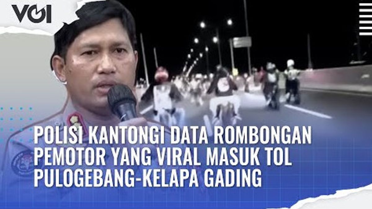 VIDEO: Identitas Rombongan Pemotor yang Masuk Tol Layang Pulogebang Sudah Diketahui