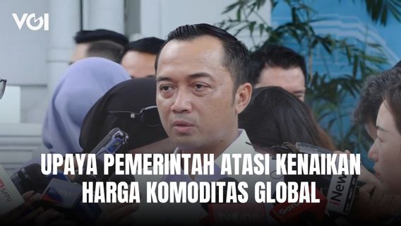 Mensesneg Prasetyo Hadiは、政府が世界的な商品価格の上昇に対処しようとしていると述べた