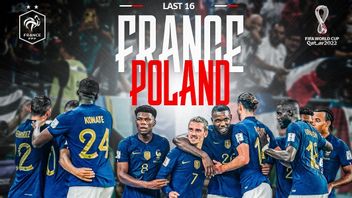 <i>Preview</i> 16 Besar Piala Dunia 2022, Prancis Vs Polandia: Sama-Sama Kalah di Laga Terakhir Fase Grup