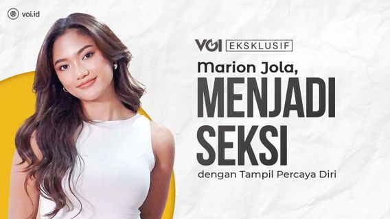 VIDEO, Eksklusif Marion Jola, Menjadi Seksi dengan Tampil Percaya Diri