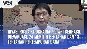 ビデオ:ロシアのウクライナ侵攻、外相:ウクライナから避難した99人のインドネシア人