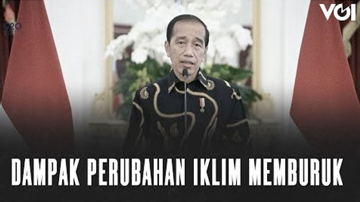VIDEO: Soal Perubahan Iklim, Ini Perintah Presiden Jokowi ke BMKG