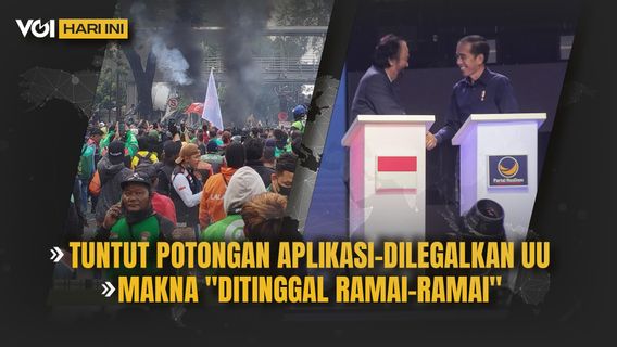 VOI Hari Ini: Demo Ojol dan Kurir se-Jabodetabek, Jokowi Buka Suara Makna 