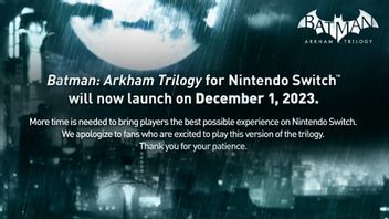 Peluncuran Batman: Arkham Trilogy untuk Nintendo Switch Ditunda Hingga 1 Desember