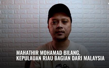 VIDEO VOI Hari Ini: Mahathir Mohamad Bilang, Kepulauan Riau Bagian dari Malaysia